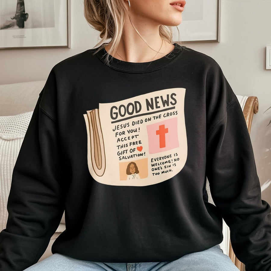 Good News Christian Sweatshirt | Newspaper Design Graphic Print | Premium Cotton Blend | Faith-Based Religious Apparel Gift for Men Women