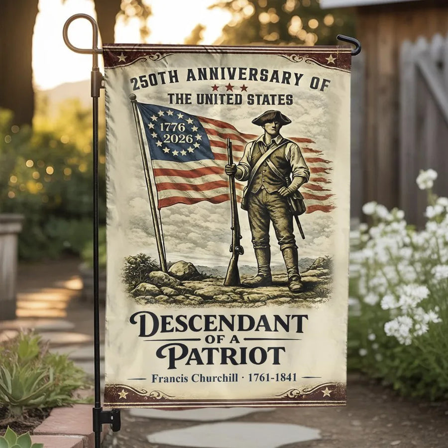 250th Anniversary Garden Flag | Descendant of a Patriot with 1776 Soldier | Double Sided Polyester | Commemorative Gift for Genealogy History Buffs
