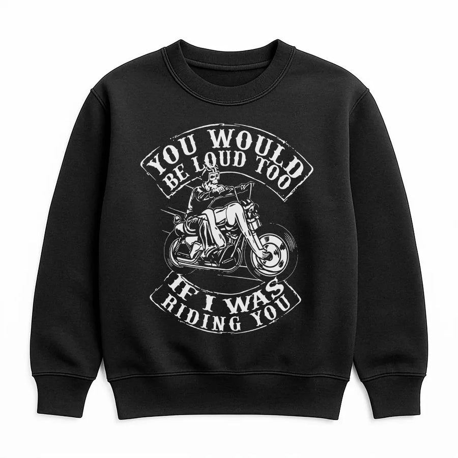 Motorcycle Graphic Sweatshirt | Funny Biker Quote Print | Premium Cotton Blend Unisex Pullover | Biker Gift For Men And Women