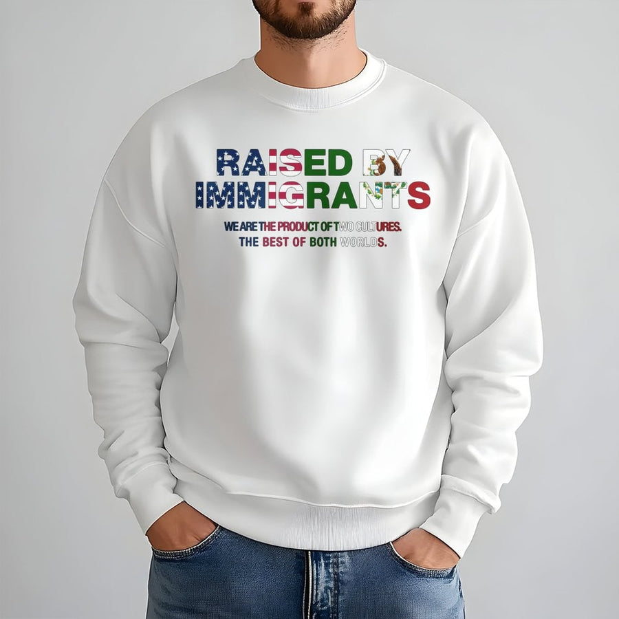 Raised By Immigrants Sweatshirt | Mexican American Heritage Graphic | Premium Cotton Blend | Latino Pride Gift for First Generation American