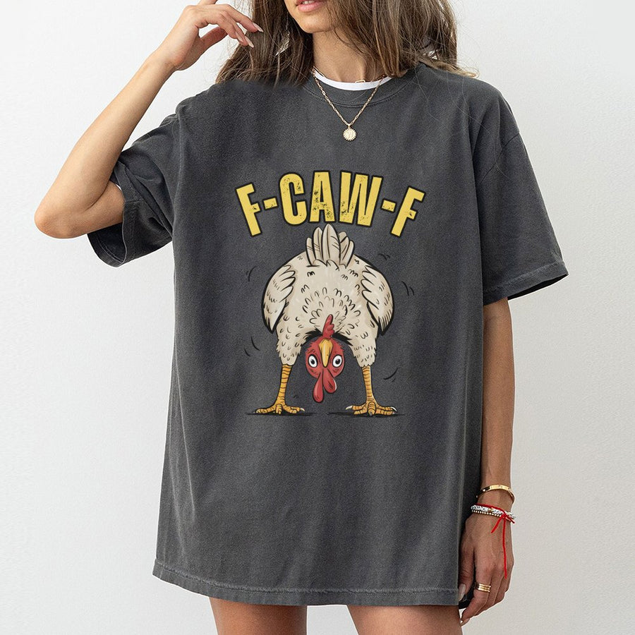 Funny Chicken T-Shirt | F-CAW-F Pun Graphic Tee | Premium 100% Cotton Apparel | Humorous Farm Life Gift for Men and Women