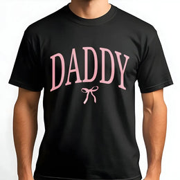 Daddy T-Shirt | Trendy Coquette Bow Graphic | Premium Soft Cotton | Father's Day 2026 Gift for New Dad