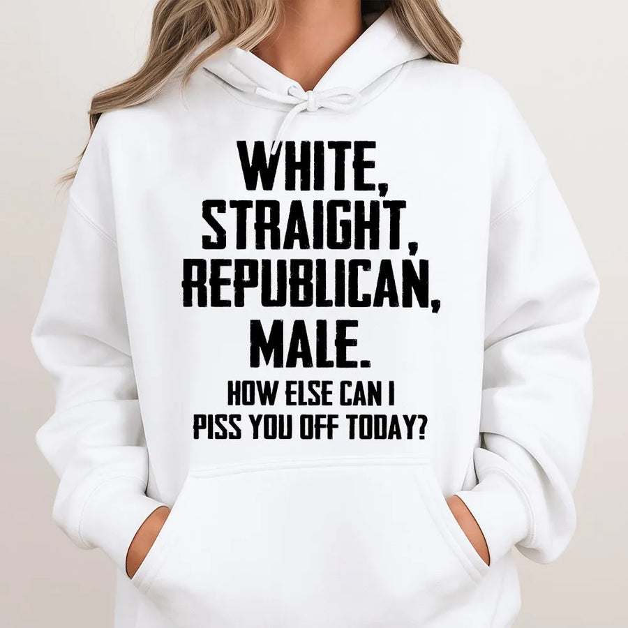 White Straight Republican Male Hoodie | Sarcastic Political Humor Quote | Premium Cotton Blend | Funny Conservative Gift for Men