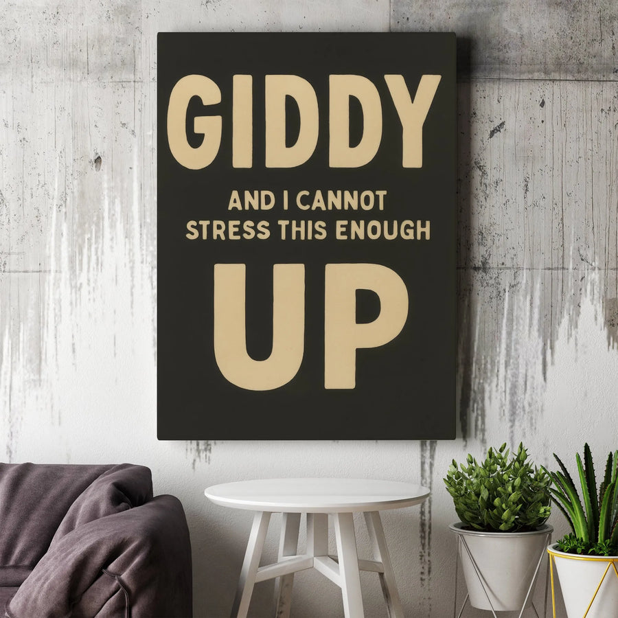 Giddy Up Canvas Wall Art | Funny Western Quote Print | Premium Gallery Wrap Decor | Gift For Cowgirl And Country Decor Lovers
