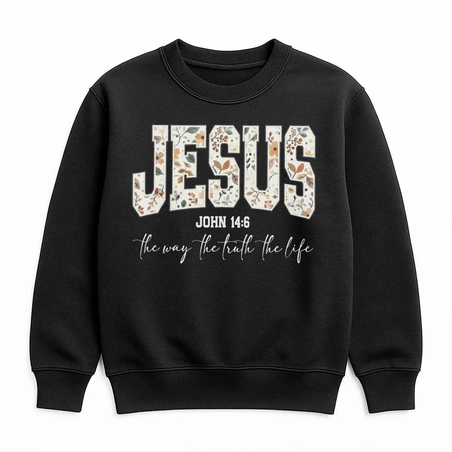Jesus The Way The Truth The Life Sweatshirt | Floral Bible Verse Graphic | Premium Cotton Blend | Christian Faith Gift for Men and Women