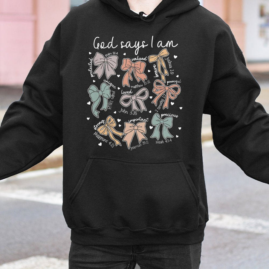 God Says I Am Hoodie | Christian Bible Verse Bow Aesthetic | Premium Cotton Blend | Faith-Based Gift For Women And Girls