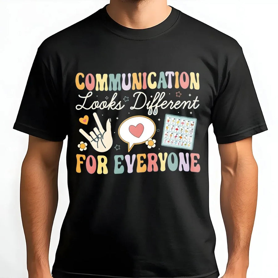 Communication Looks Different T-Shirt | Autism Awareness & Neurodiversity Support | Premium 100% Cotton | Gift for Speech Pathologists & Teachers