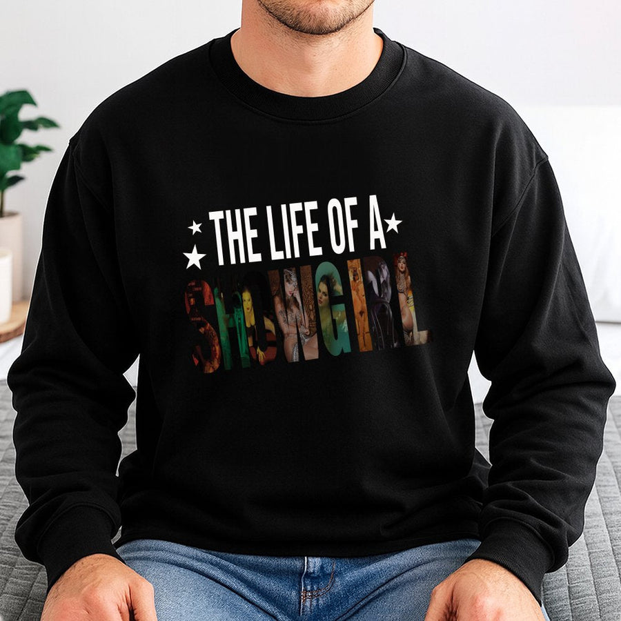 Showgirl Life Sweatshirt | Retro Las Vegas Performer Graphic | Premium Cotton Blend | Gift For Dancer And Theater Lover