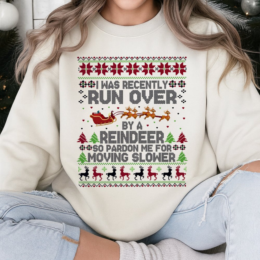 Run Over By A Reindeer Sweatshirt | Funny Christmas Ugly Sweater Design | Premium Cotton Blend Crewneck | Holiday Party Gift For Women And Men
