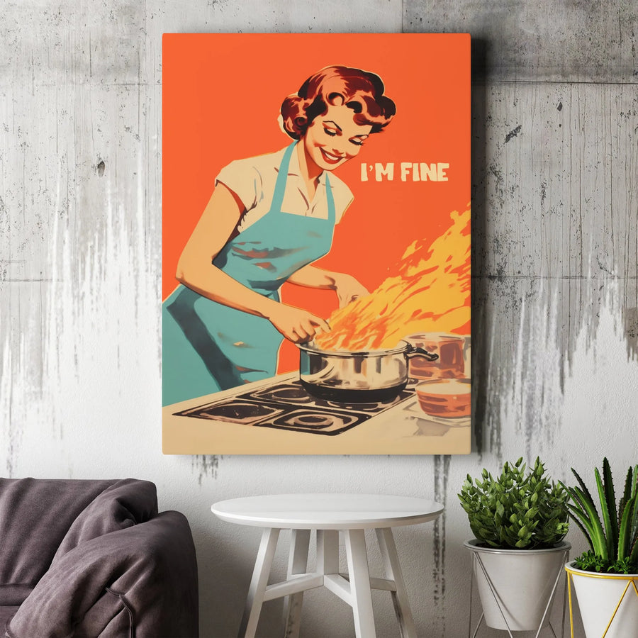 I'm Fine Retro Housewife Poster | Funny Kitchen Fire Wall Art | Premium Gallery-Wrapped Canvas | Witty Home Decor Gift For Her