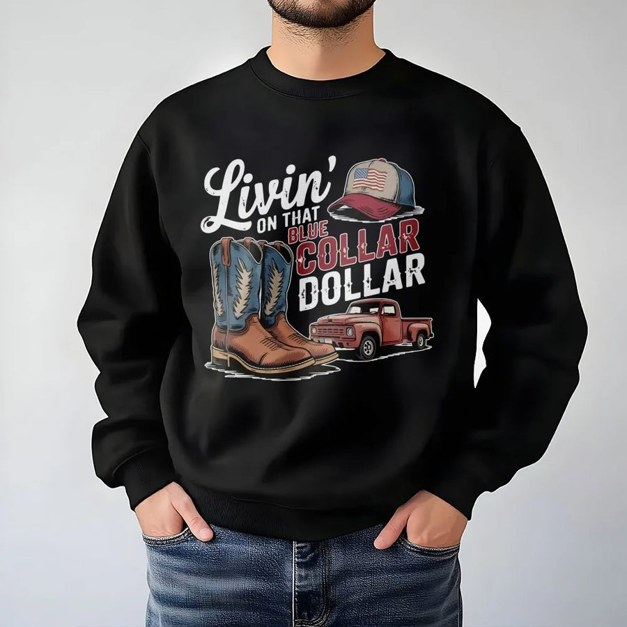 Blue Collar Dollar Sweatshirt | Western Cowboy Boots & Pickup Truck Design | Premium Cotton Blend | Patriotic Gift for Hardworking Men & Women