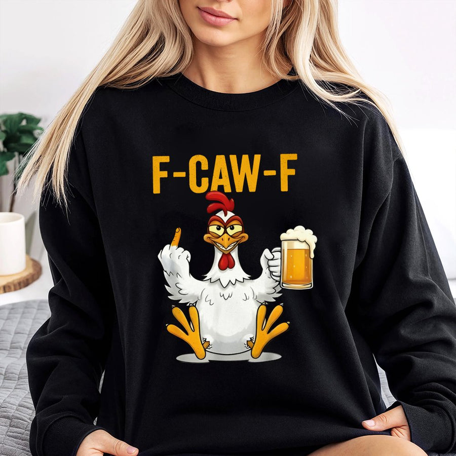 Funny Chicken Sweatshirt | F-Caw-F Rude Bird With Beer Graphic | Soft Cotton Blend Unisex Pullover | Sarcastic Gift for Beer Lovers