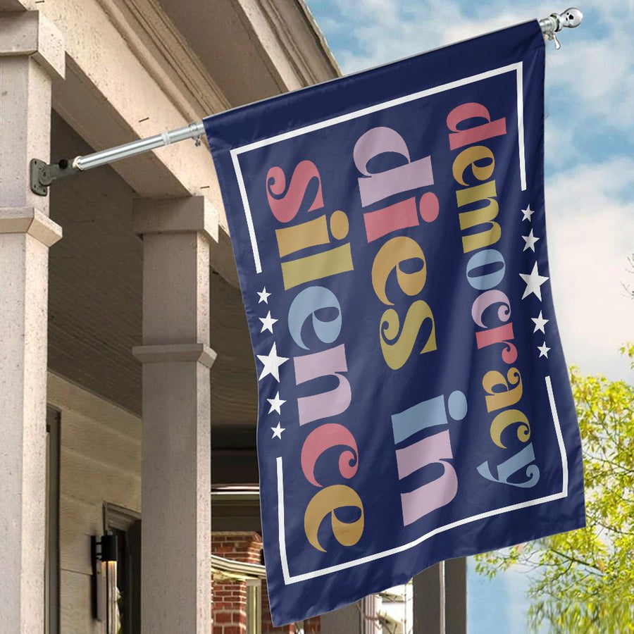 Democracy Dies In Silence Flag | Retro Typography Yard Banner | Premium Weather-Resistant Polyester | Outdoor Freedom Garden Gift Decor