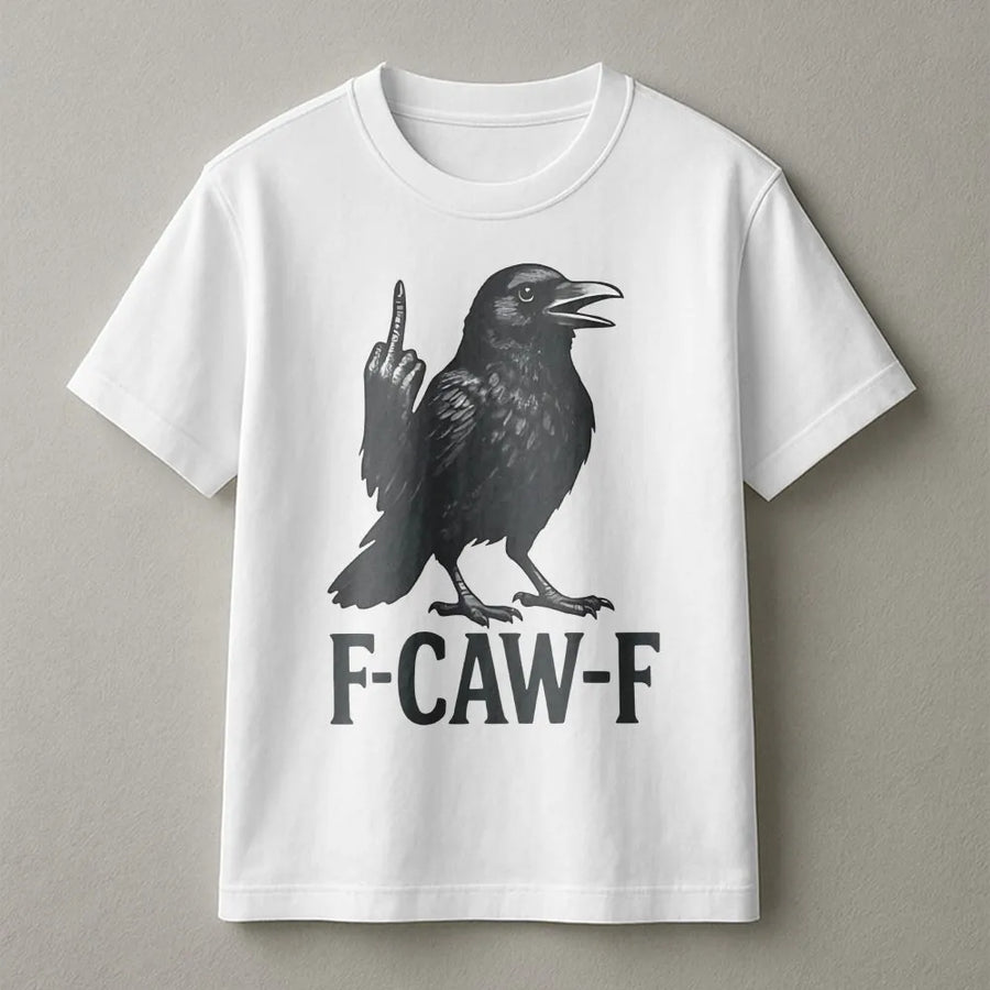 F-CAW-F Raven Graphic T-Shirt | Funny Sarcastic Bird Middle Finger | Premium Soft Cotton | Edgy Dark Humor Gift For Men And Women