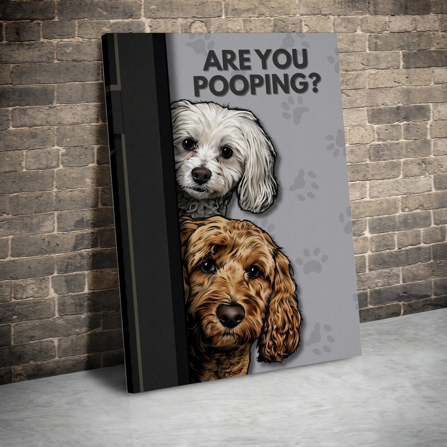 Funny Dog Bathroom Vertical Canvas | 'Are You Pooping' Peeking Dogs Art | Premium Gallery Wrapped Print | Unique Housewarming Gift for Dog Lovers