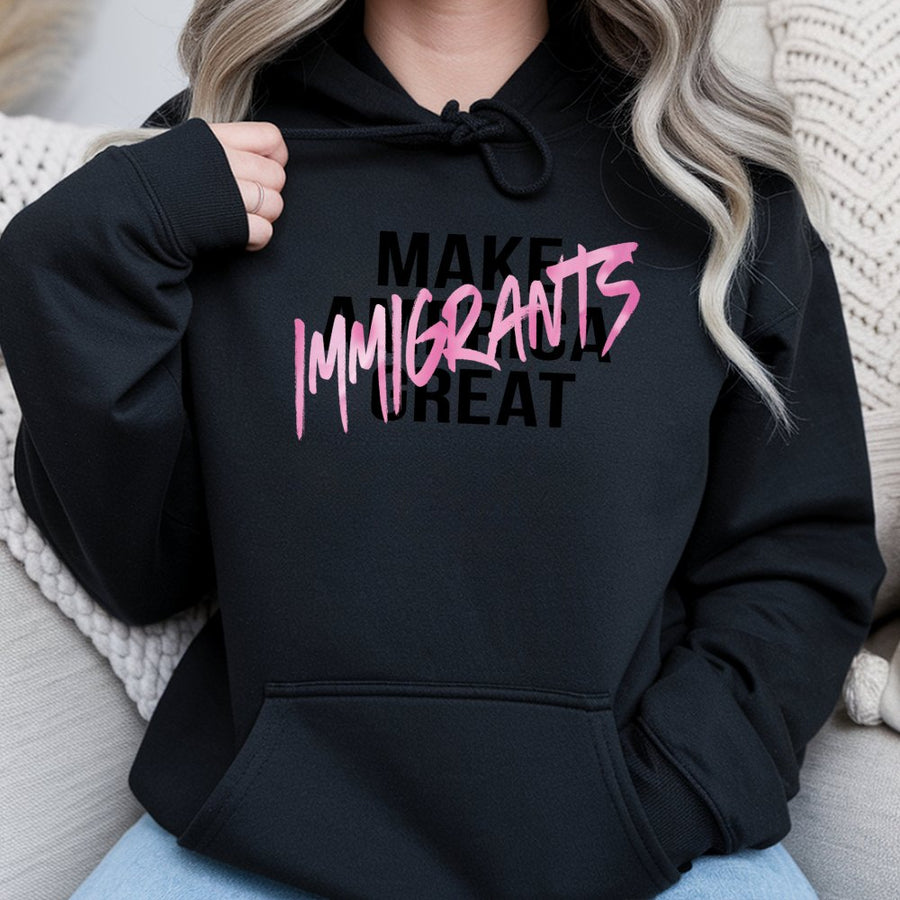 Immigrants Are Welcome Hoodie | Pro Immigration Statement Sweatshirt | Premium Cotton Blend | Gift For Activists & Human Rights Advocates