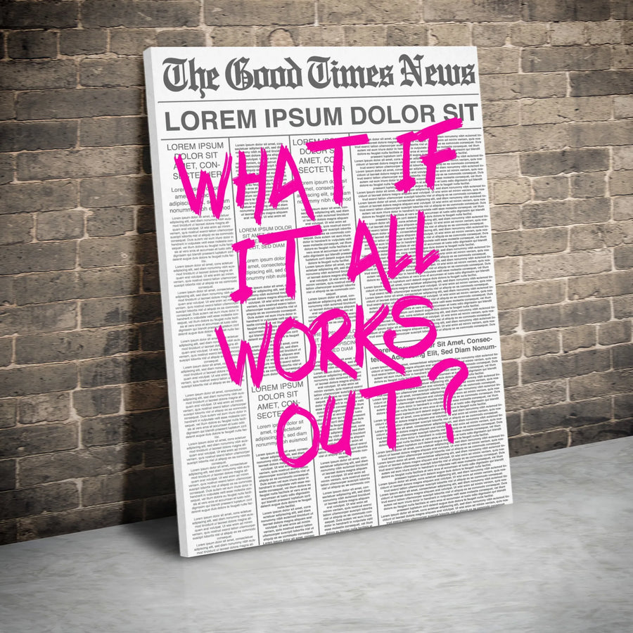 What If It All Works Out Canvas | Inspirational Newspaper Wall Art | Premium Gallery Wrapped Print | Motivational Office Decor Gift