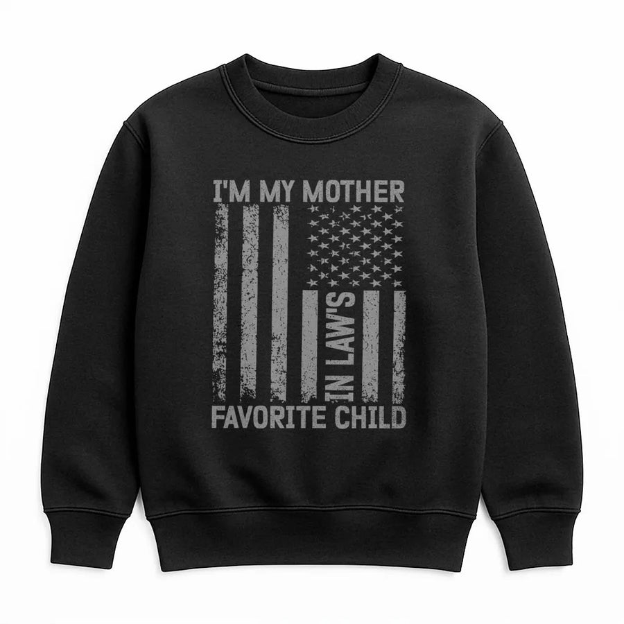 Mother In Law Favorite Child Sweatshirt | Distressed American Flag Graphic | Premium Cotton Blend | Funny Family Gift For Men And Women