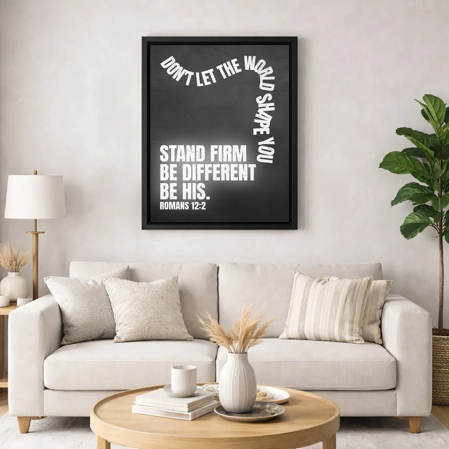 Romans 12:2 Canvas Wall Art | Don't Let The World Shape You Quote | Premium Gallery Wrapped | Christian Home Decor Gift For Believers