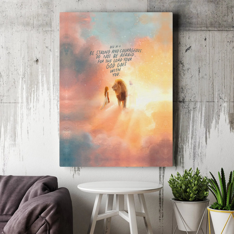 Deuteronomy 31:6 Wall Art | Be Strong And Courageous Lion Of Judah Canvas | Gallery Quality 1.25 Inch Frame | Christian Gift For Her Or Home Decor