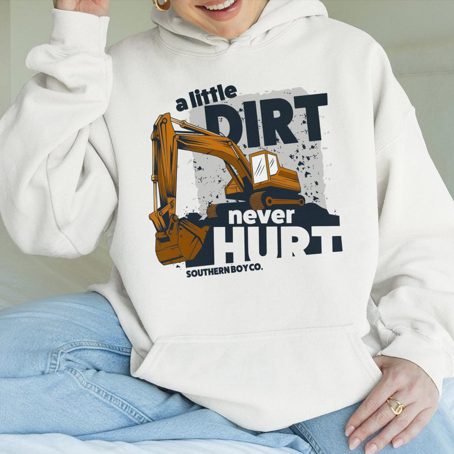 Excavator Hoodie | A Little Dirt Never Hurt Graphic | Soft Cotton-Polyester Blend | Construction Lover Gift for Men and Women