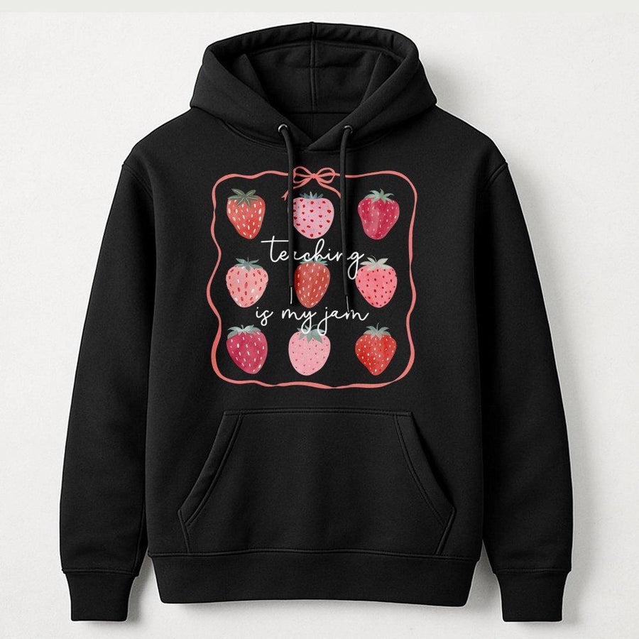 Teaching Is My Jam Hoodie | Cute Strawberry Teacher Graphic | Premium Cotton Blend Pullover | Teacher Appreciation Gift For Women