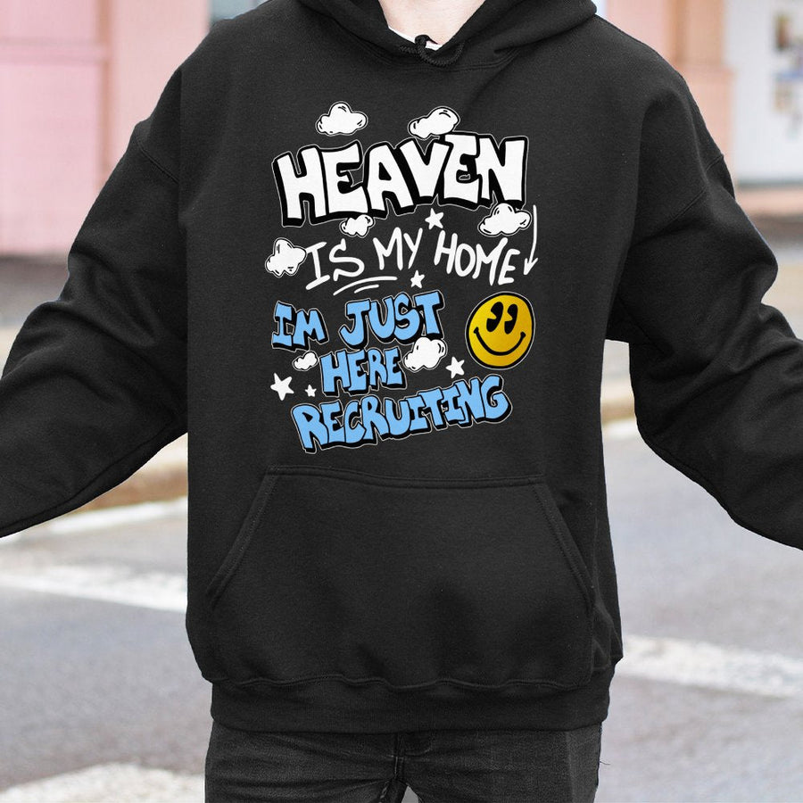 Heaven Is My Home I'm Just Here Recruiting Hoodie | Christian Faith Aesthetic Design | Premium Cotton-Blend | Unisex Religious Gift for Believers