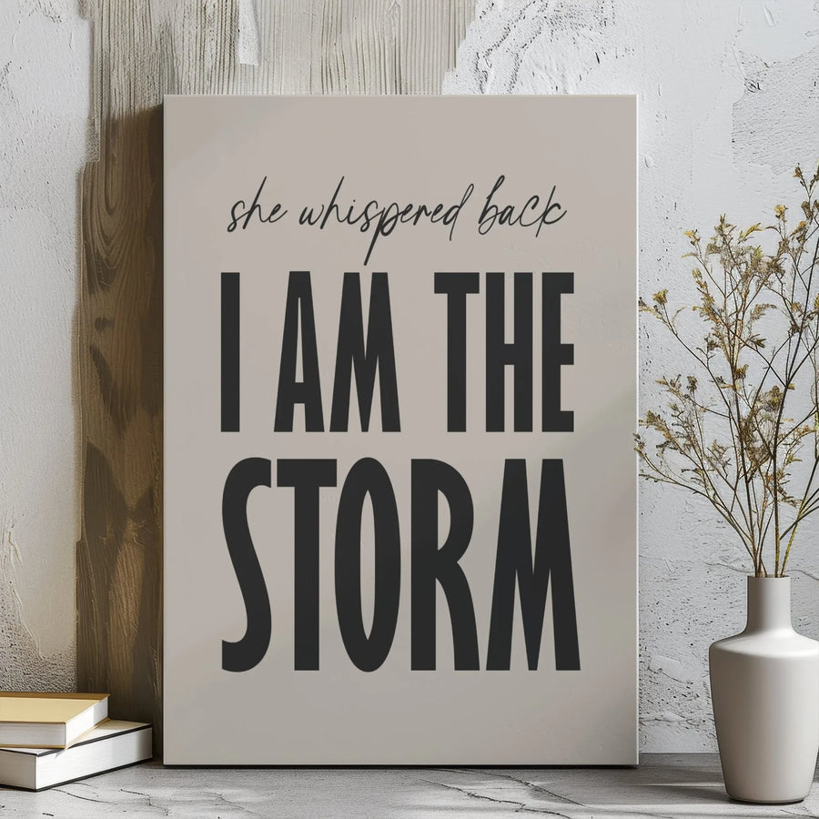 I Am The Storm Canvas Wall Art | Empowering Feminist Quote Print | Premium Gallery Wrap Decor | Inspirational Gift For Her
