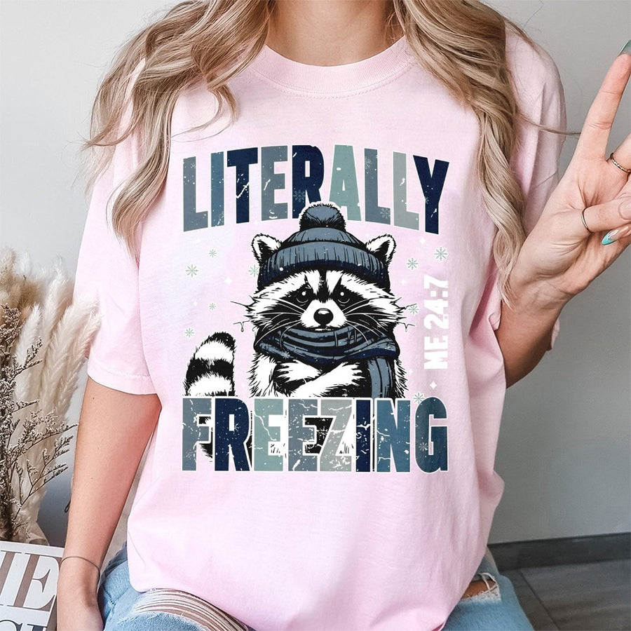 Literally Freezing Raccoon T-Shirt | Funny Winter Animal Graphic | 100% Cotton Premium Tee | Cozy Holiday Gift for Animal Lovers