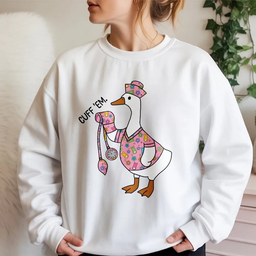 Cuff Em Nurse Sweatshirt | Funny Goose Easter Medical Design | Soft Cotton Blend Unisex Pullover | Unique Nursing Student Appreciation Gift