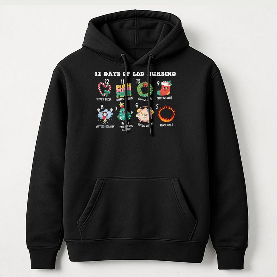 12 Days Of L&D Nursing Hoodie | Funny Labor And Delivery Nurse Christmas Sweatshirt | Soft Cotton-Polyester Blend | Holiday Gift For Healthcare Workers
