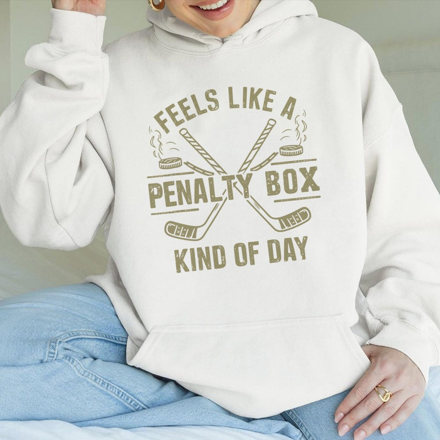 Feels Like A Penalty Box Kind Of Day Hoodie | Funny Ice Hockey Player Sweatshirt | Premium Cotton Blend | Gift For Hockey Fans And Players