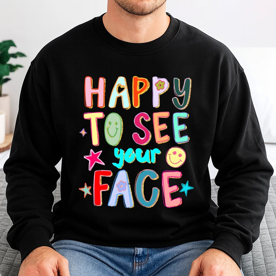 Happy To See Your Face Sweatshirt | Retro Groovy Smiley Graphic | Premium Cotton Blend | Aesthetic Positive Vibes Gift for Women & Teens