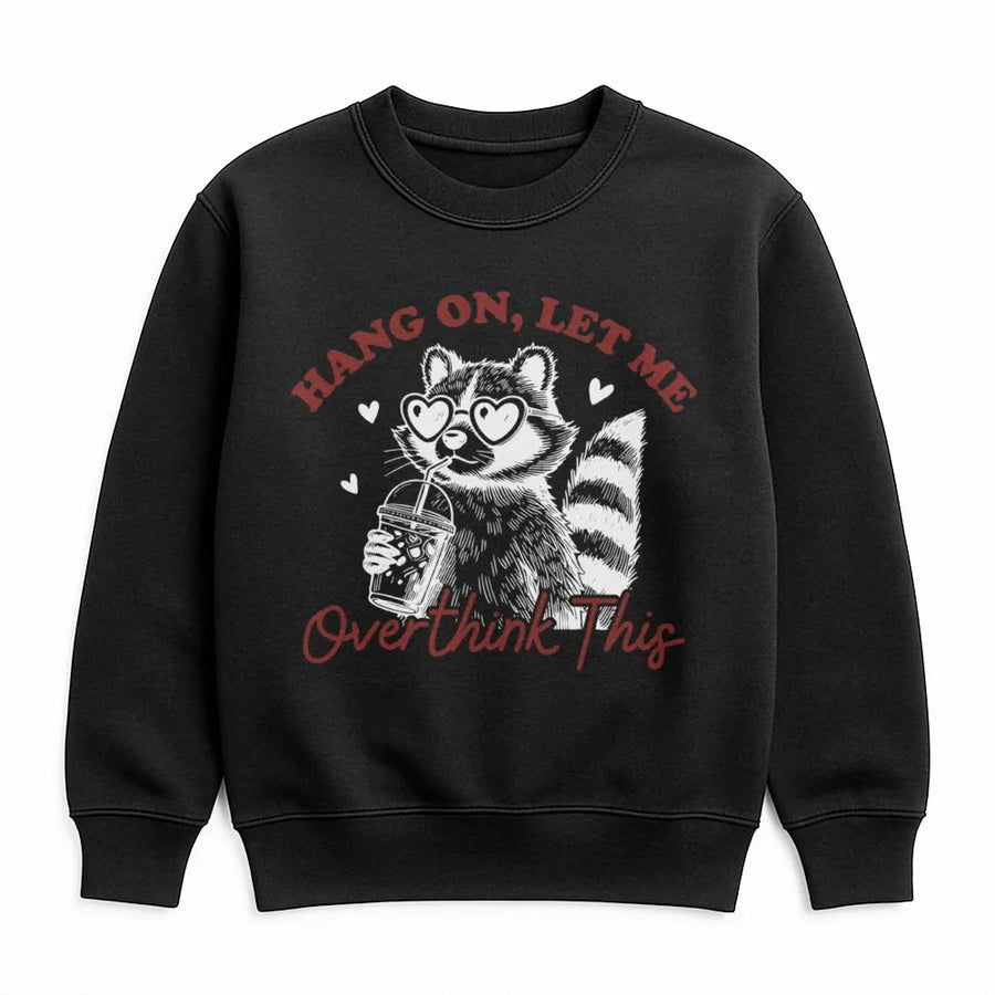 Overthinking Raccoon Sweatshirt | Funny Coffee Lover Anxiety Graphic | Soft Cotton Blend Unisex Pullover | Unique Gift For Her Him