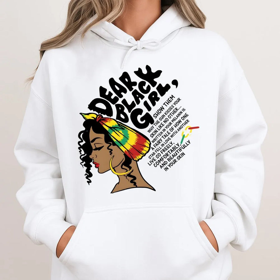 Dear Black Girl Hoodie | Afro Queen Melanin Pride Graphic | Premium Cotton Blend | Empowerment Gift for Strong Women