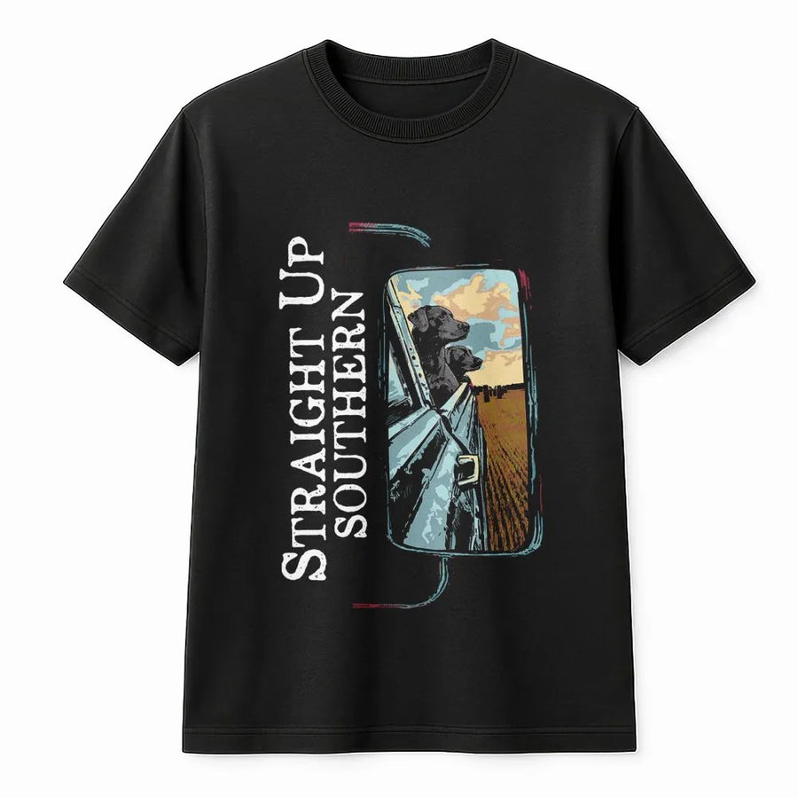 Straight Up Southern Dog Graphic T-Shirt | Rearview Mirror Labrador Design | 100% Cotton Premium Tee | Country Lifestyle Gift for Dog Lovers