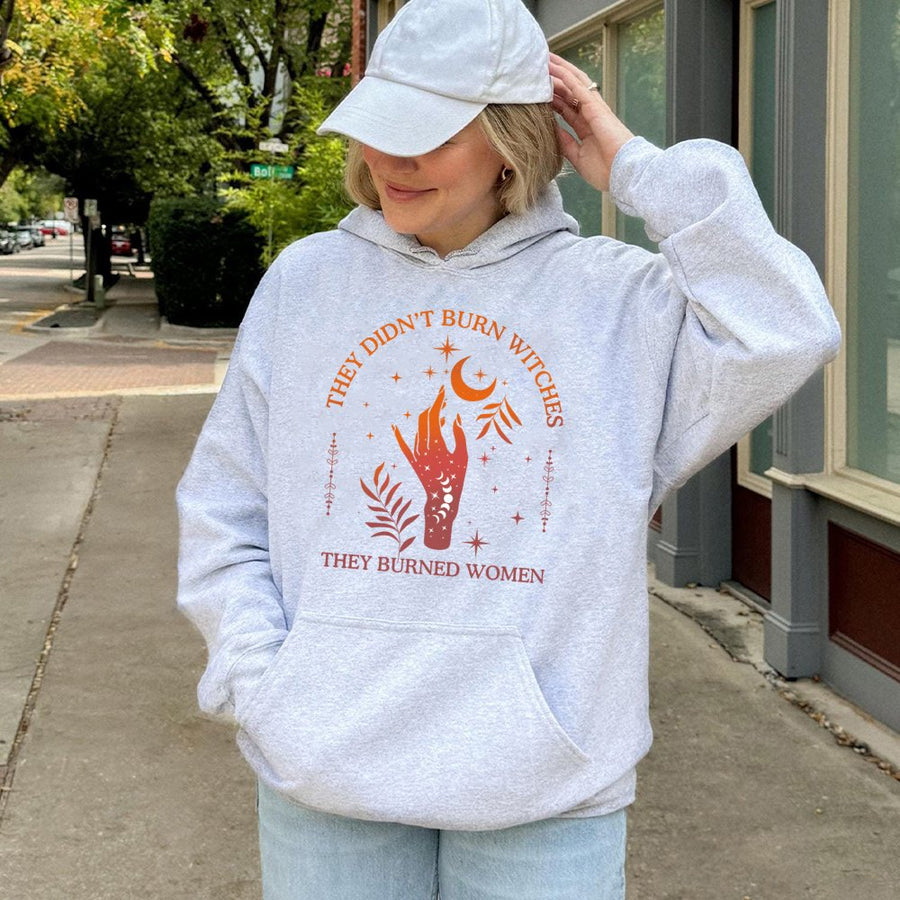 They Didn't Burn Witches They Burned Women Hoodie | Witchy Feminist Aesthetic Graphic | Premium Cotton Blend | Gift for Feminist Activist