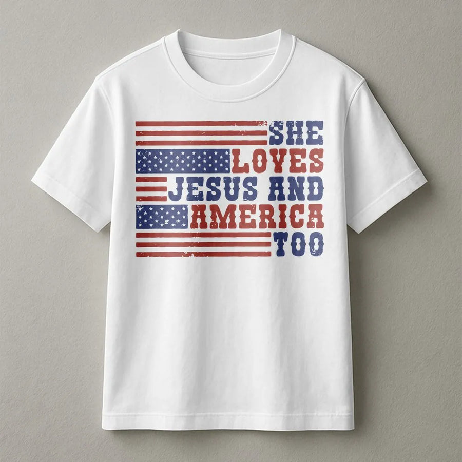 She Loves Jesus And America Too T-Shirt | Distressed Patriotic Flag Print | 100% Soft Cotton Tee | Fourth of July Gift for Women
