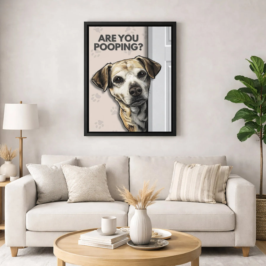 Are You Pooping Dog Wall Art | Funny Bathroom Decor Canvas | Premium Fade-Resistant Print | Gift for Dog Lovers & Pet Owners