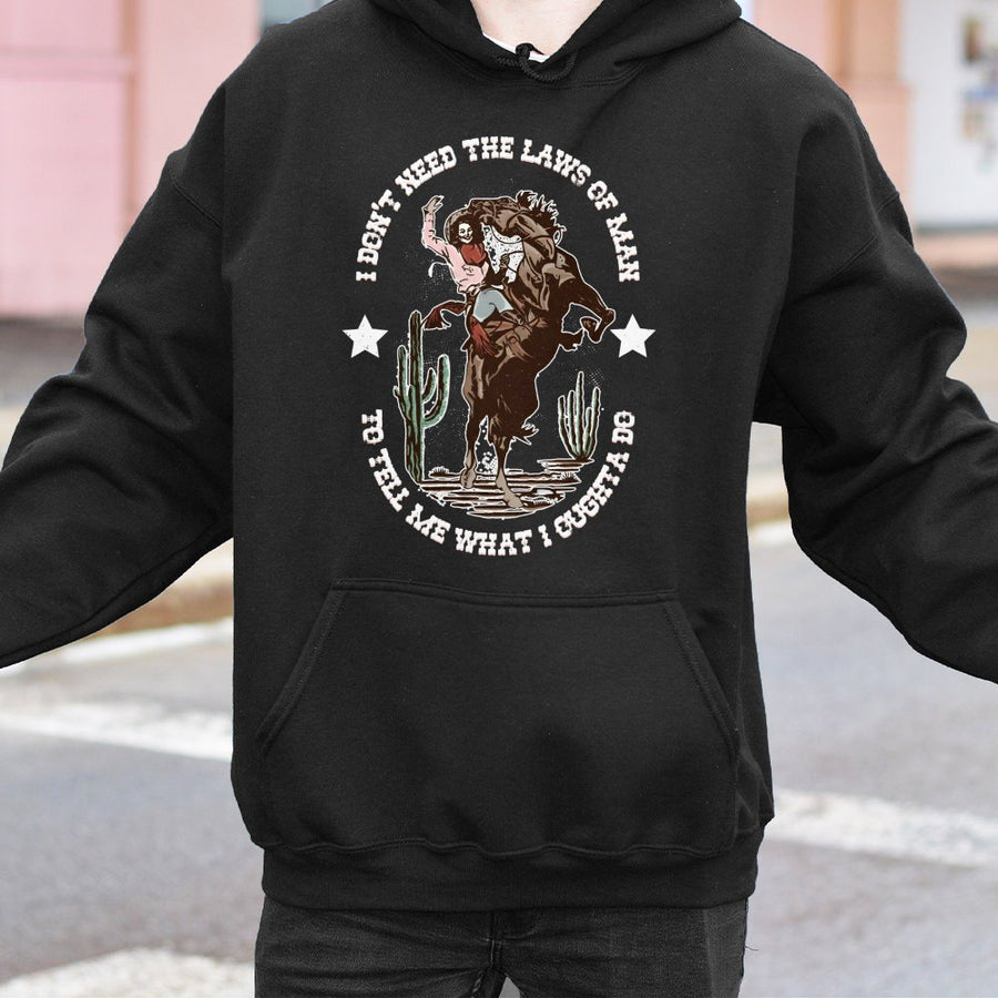 Western Rodeo Hoodie | I Don't Need The Laws Of Man Design | Soft Cotton Blend Graphic Sweatshirt | Gift For Cowboy Cowgirl Rodeo Fans