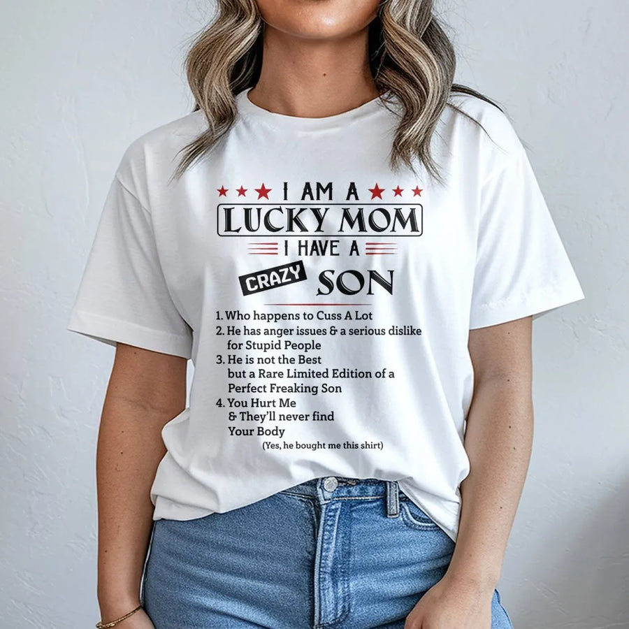 Lucky Mom T-Shirt | Funny Crazy Son Quote Graphic | Premium Soft Cotton Tee | Perfect Mother's Day 2026 Gift for Mom from Son