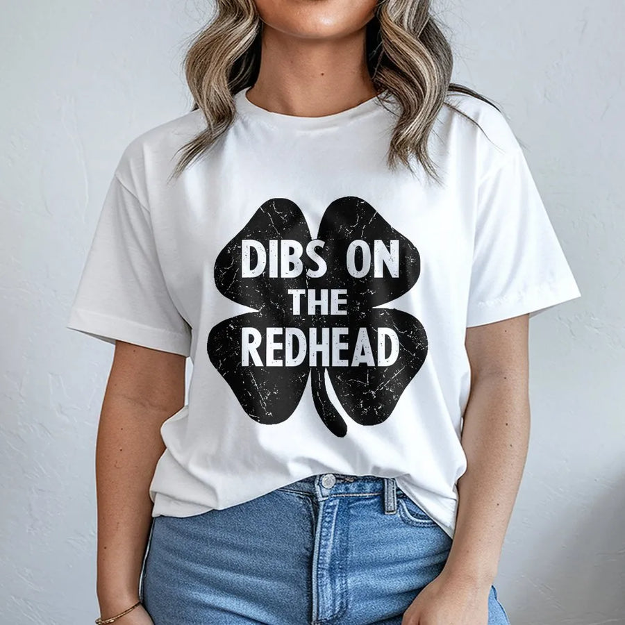 Dibs On The Redhead T-Shirt | Funny St Patricks Day Shamrock Graphic | 100% Cotton Premium Tee | Unique Gift For Ginger Lovers