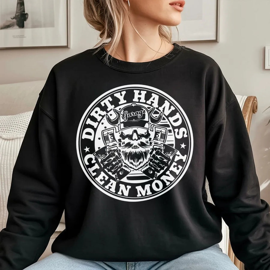 Dirty Hands Clean Money Sweatshirt | Garage Mechanic Skull Design | Premium Cotton Blend | Gift for Blue Collar Worker and Dad
