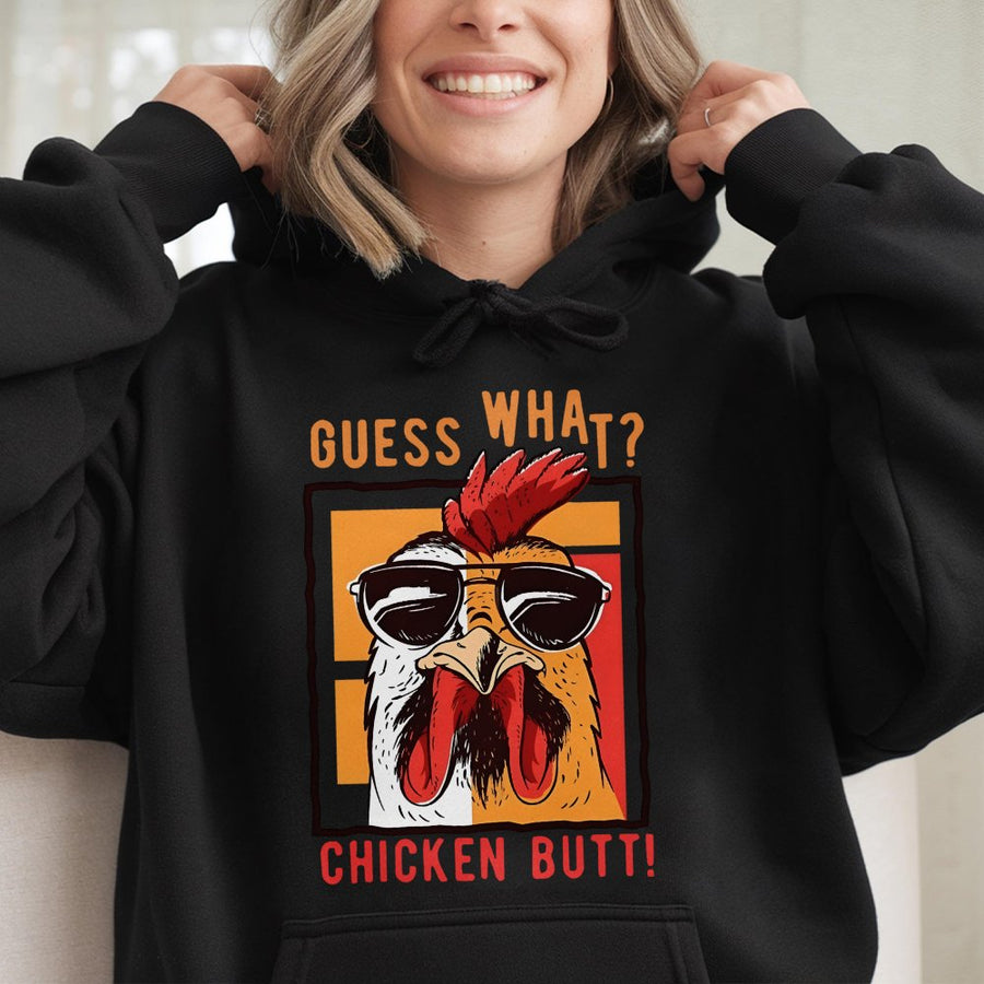 Guess What Chicken Butt Hoodie | Funny Graphic Pullover Sweatshirt | Cotton-Polyester Blend | Humorous Gift for Friends and Family