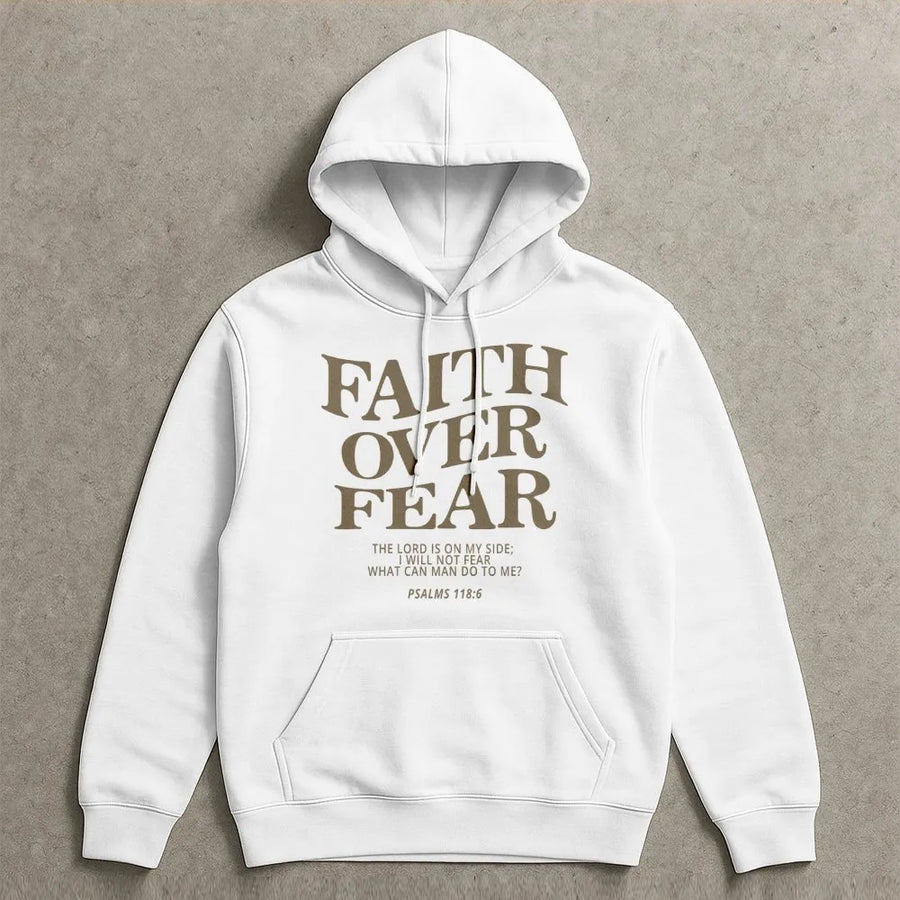 Faith Over Fear Christian Hoodie | Psalms 118:6 Scripture Graphic | Premium Cotton-Blend Pullover | Inspirational Gift For Men And Women