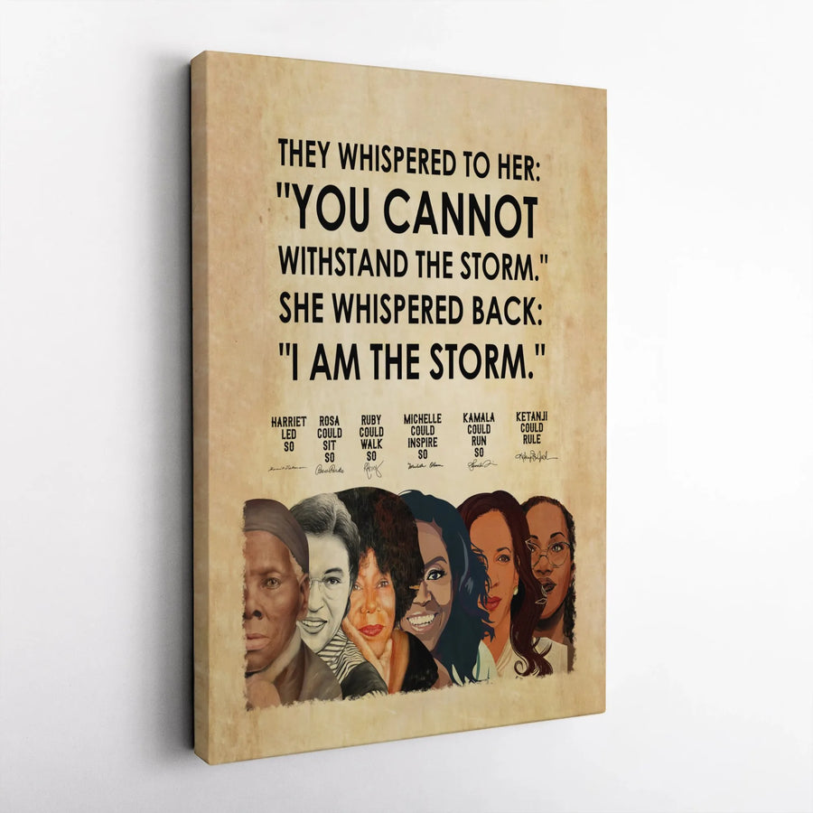 I Am The Storm Black Women Poster | Inspirational Feminist Wall Art | Gallery Wrapped Canvas | Empowering Gift For Women
