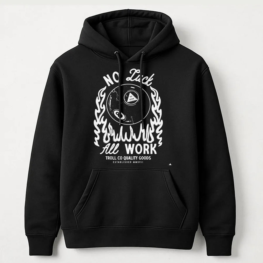 No Luck All Work Hoodie | Vintage Flaming 8 Ball Graphic | Premium Cotton | Motivational Gift for Hustlers and Blue Collar Men