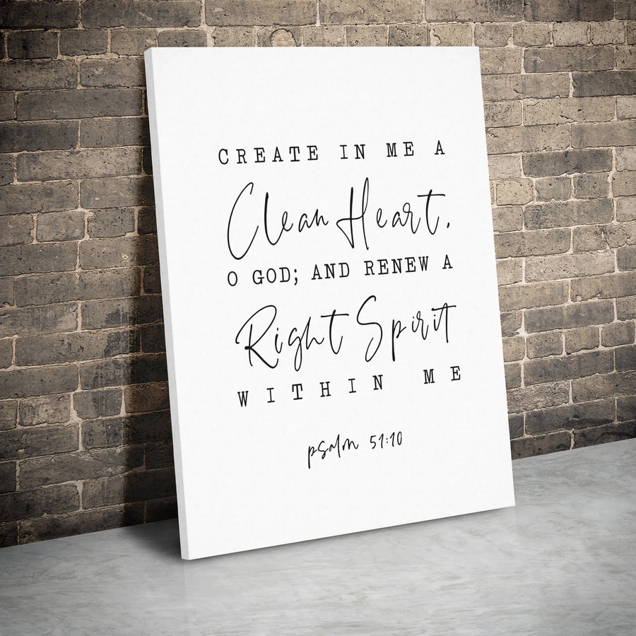 Psalm 51:10 Canvas Print | Create In Me A Clean Heart Wall Art | Premium Gallery Wrap Decor | Christian Home Gift for Faith Inspiration