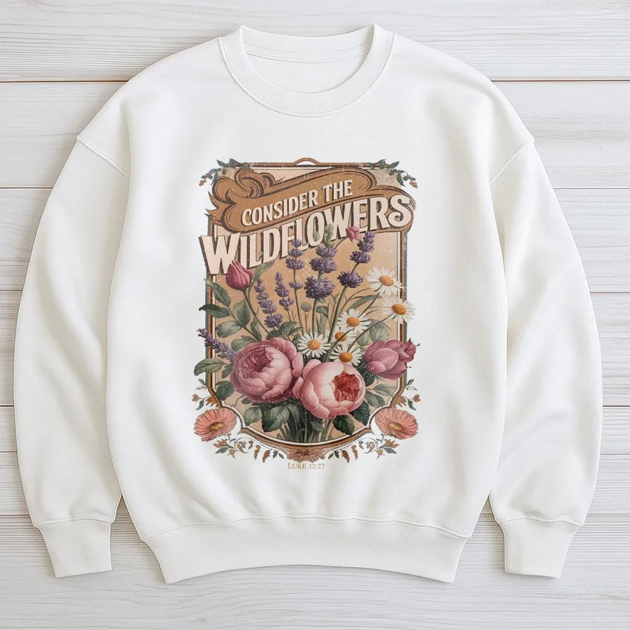 Consider The Wildflowers Sweatshirt | Vintage Floral Luke 12:27 Design | Premium Cotton Blend | Christian Faith Gift For Women And Men