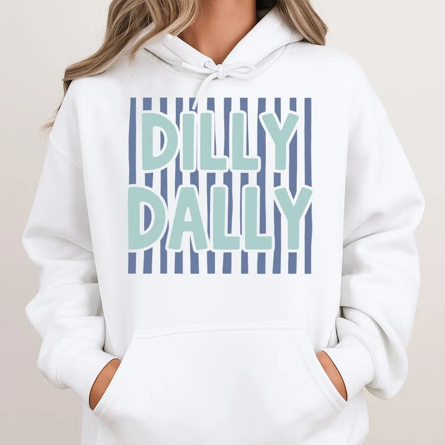 Dilly Dally Hoodie | Trendy Preppy Striped Graphic Tee | Premium Soft Cotton | Casual Summer Gift for Her
